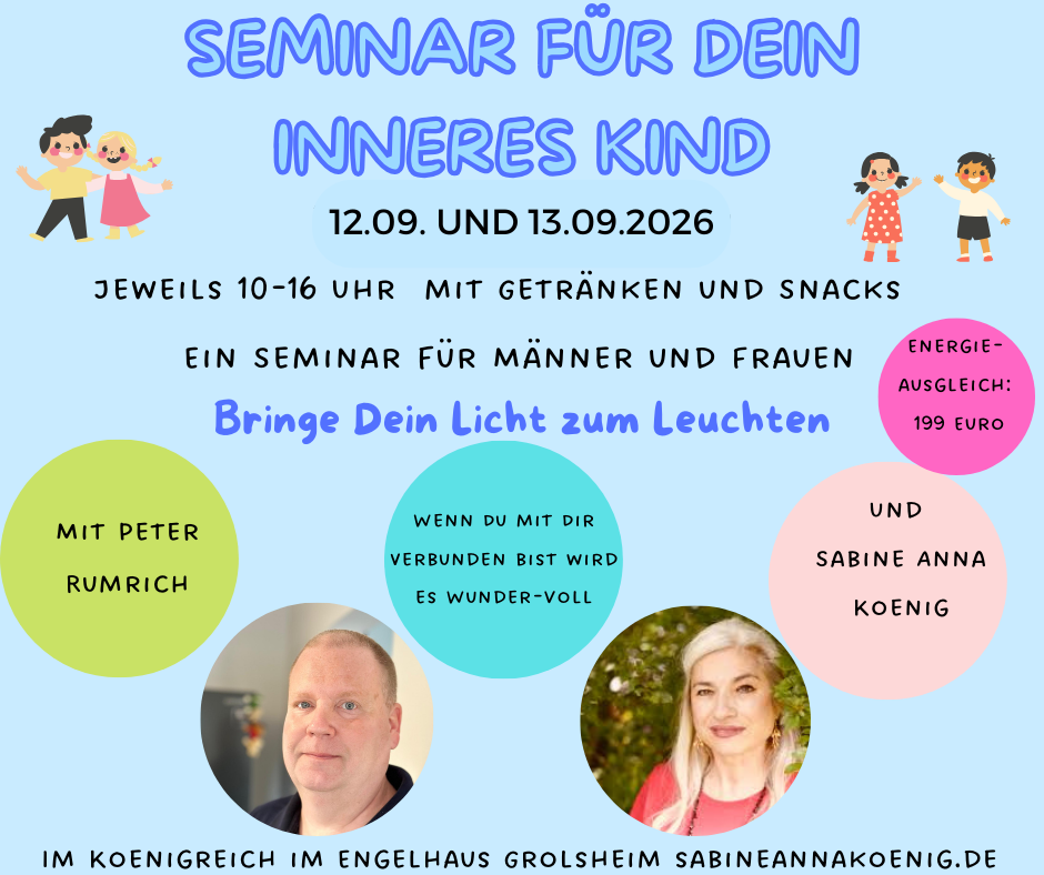 Inneres Kind Heilarbeit Ingelheim, Mainz, Wiesbaden